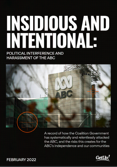 Insidious and Intentional: Political Interference and Harassment of the ABC 